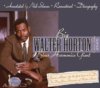 Big Walter Horton - Blues Harmonica Giant Classic Sides 1951-1956 3-CD Set Big Walter Horton - Blues Harmonica Giant Classic Sides 1951-1956 3-CD Set